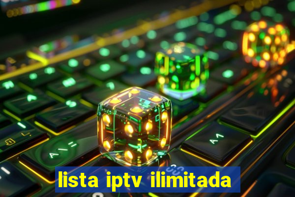 lista iptv ilimitada